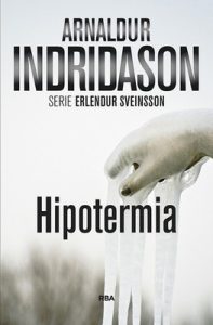 Hipotermia (Erlendur Sveinsson nº 6) – Arnaldur Indridason, Enrique Bernárdez [ePub & Kindle]