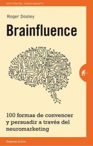 Brainfluence (Gestión del conocimiento) – Roger Dooley [ePub & Kindle]