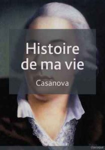 Histoire de ma vie: Version complète – Giacomo Casanova [ePub & Kindle] [French]