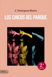 Los chicos del parque – J. Domínguez Macizo [ePub & Kindle]