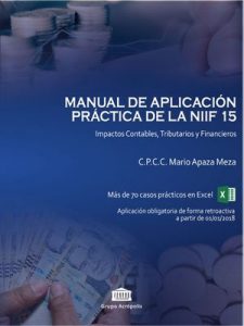 Manual  de Aplicación Práctica de la NIIF 15: Impactos Contables, Tributarios y Financieros (Serie 15 n° 1) – Mario Apaza Meza [ePub & Kindle]
