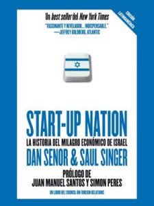Start up Nation – La historia del milagro económico de Israel – Dan Senor, Saul Singer [ePub & Kindle]