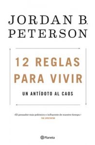 12 reglas para vivir: Un antídoto al caos – Jordan B. Peterson, Juan Ruiz Herrero [ePub & Kindle]