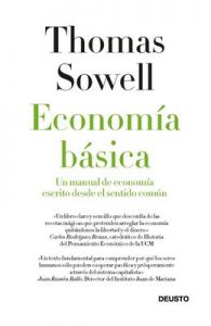 Economía básica: Un manual de economía escrito desde el sentido común – Thomas Sowell, Javier El-Hage [ePub & Kindle]