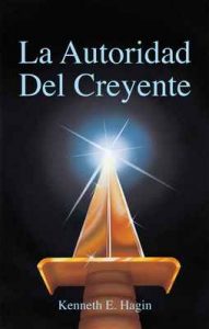 La Autoridad Del Creyente – Kenneth E Hagin [ePub & Kindle]