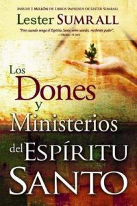 Los dones y ministerios del Espíritu Santo – Lester Sumrall [ePub & Kindle]