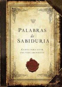 Palabra de Sabiduría: Claves Para Vivir Una Vida Abundante – Worthy Latino [ePub & Kindle]