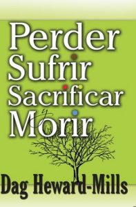 Perder, Sufrir, Sacrificar y Morir – Dag Heward-Mills [ePub & Kindle]