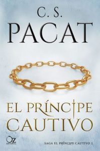 El príncipe cautivo – C. S. Pacat, Eva García [ePub & Kindle]