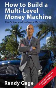 How to Build a Multi-Level Money Machine [4th Edition] – Randy Gage [ePub & Kindle] [English]