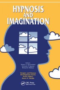 Hypnosis and Imagination (Imagery and Human Development Series) [1st Edition] – Robert G. Kunzendorf, Nicholas P. Spanos [ePub & Kindle] [English]