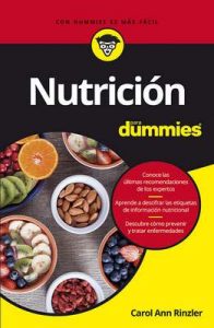 Nutrición para Dummies – Carol Ann Rinzler,  Alexandre Casanovas López  [ePub & Kindle]