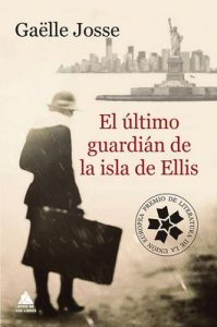 El último guardián de la isla de Ellis (Ático de los Libros nº 55) – Gaëlle Josse, Claudia Casanova [ePub & Kindle]