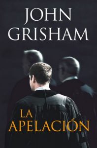 La apelación – John Grisham [ePub & Kindle]
