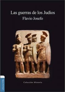 Las guerras de los Judíos (Coleccion Historia) – Flavio Josefo [ePub & Kindle]