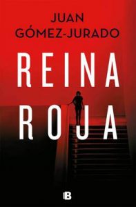 Reina roja – Juan Gómez-Jurado [ePub & Kindle]