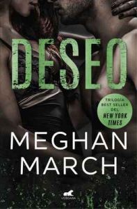Deseo (Trilogía Mount 3) – Meghan March [ePub & Kindle]