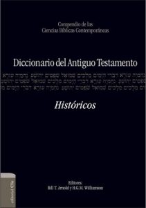 Diccionario del A. T. Históricos (Diccionarios) – Bill T. Arnold, H.G.M. Williamson [ePub & Kindle]