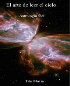 El arte de leer el cielo: Astología Fácil – Tito Maciá [ePub & Kindle]