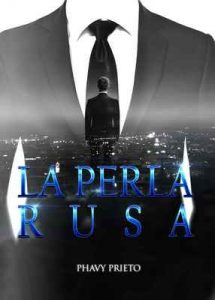 La perla rusa: Trilogía Tu + Yo Completa – Phavy Prieto [ePub & Kindle]