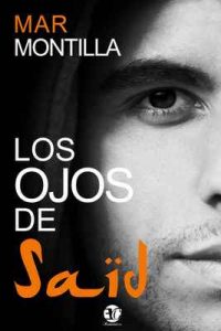 Los ojos de Said – Mar Montilla [ePub & Kindle]