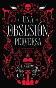 Una obsesión perversa (Puck) – Victoria Schwab [ePub & Kindle]