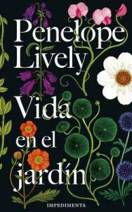 Vida en el jardín (Impedimenta nº 193) – 	Penelope Lively, Alicia Frieyro Gutiérrez [ePub & Kindle]