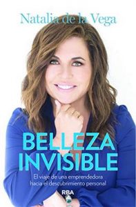 Belleza Invisible – Natalia de la Vega [ePub & Kindle]