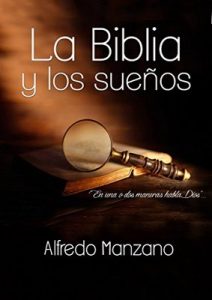 La Biblia y los Sueños – Alfredo Manzano [ePub & Kindle]