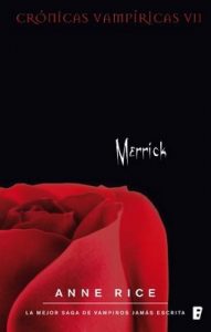 Merrick (Crónicas Vampíricas 7): Crónicas Vampíricas VII – Anne Rice [ePub & Kindle]