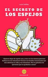 El Secreto de los espejos – Lucía Ordóñez Luque [ePub & Kindle]