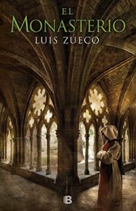 El monasterio (Trilogía medieval 3) – Luis Zueco [ePub & Kindle]