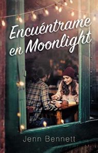 Encuéntrame en Moonlight (Puck) – Jenn Bennett [ePub & Kindle]