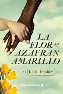 La flor del azafrán amarillo – Laila Ibrahim [ePub & Kindle]