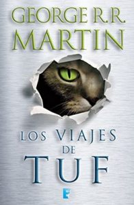 Los viajes de Tuf – George R.R. Martin, Alberto Luis Solé Company [ePub & Kindle]