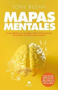 Mapas mentales (Edición española): La guía definitiva para aprender a utilizar la herramienta de pensamiento más efectiva jamás inventada – Tony Buzan, Maria Teresa Solana Olivares [ePub & Kindle]