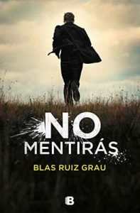 No mentirás – Blas Ruiz Grau [ePub & Kindle]