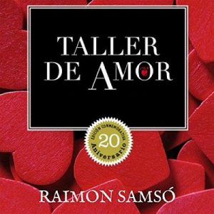 Taller de amor – Raimon Samsó [Narrado por Alfonso Sales] [Audiolibro] [Español]