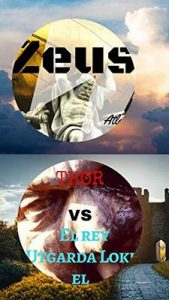 2 mitos: Mitología griega y nórdica (Zeus y la guerra contra los titanes Thor y el gigante Skrymir) – Carlos Sandoval Torres [ePub & Kindle]