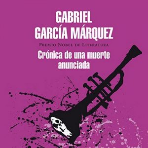 Crónica de una muerte anunciada – Gabriel García Márquez [Narrado por Diego Trujillo] [Audiolibro] [Español]