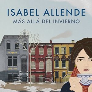 Más allá del invierno – Isabel Allende [Narrado por Camila Valenzuela] [Audiolibro] [Español]