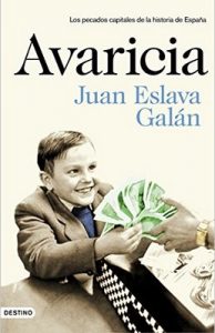Avaricia: Los pecados capitales de la historia de España – Juan Eslava Galán [ePub & Kindle]