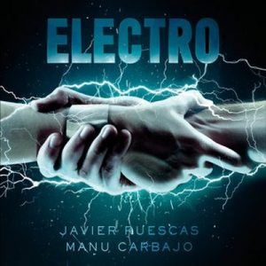 Electro – Javier Ruescas, Manu Carbajo [Narrado por Rodri Martin] [Audiolibro] [Español]