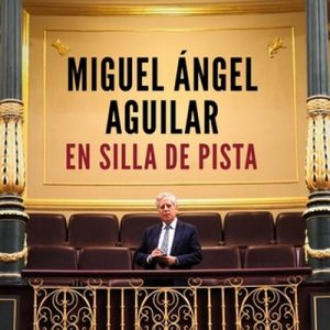 En silla de pista – Miguel Ángel Aguilar [Narrado por Paco Valls] [Audiolibro] [Español]