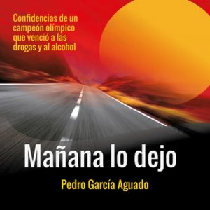 Mañana lo dejo – Pedro García Aguado [Narrado por Julio Hernández] [Audiolibro] [Español]