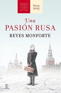 Una pasión rusa – Reyes Monforte [ePub & Kindle]