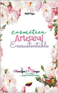 Cosmética Artesanal Ecosustentable – Heidi Pages [ePub & Kindle]