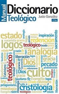 Diccionario Manual Teológico – Justo González [ePub & Kindle]