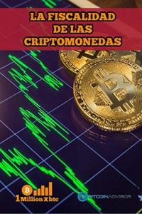 La Fiscalidad de las criptomonedas – 1 Millionxbtc [ePub & Kindle]