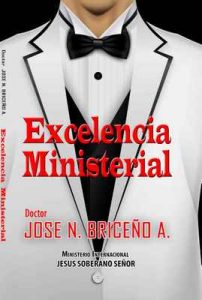 Excelencia Ministerial – José N Briceño A. [ePub & Kindle]